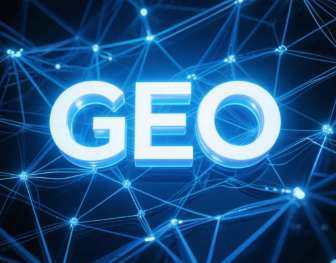 南岸区​GEO优化重塑智能搜索格局，开启数字化推广新方式